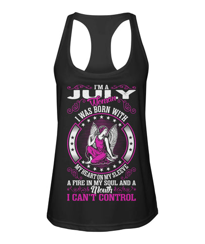 I'm a July woman Women's Racerback Sport Tank