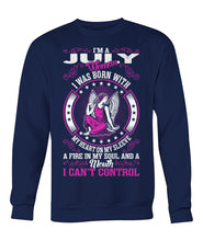 I'm a July woman Crew Neck Sweatshirt