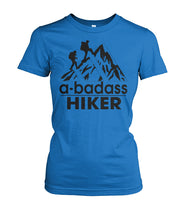 A Bad Ass Hiker T-shirts