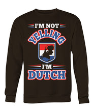 I'm dutch Crew Neck Sweatshirt