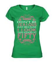 I look this good at fifty Women's V-Neck