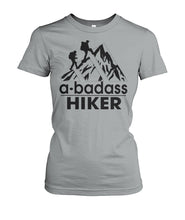 A Bad Ass Hiker T-shirts