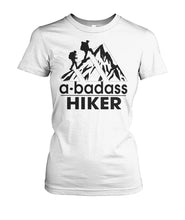 A Bad Ass Hiker T-shirts