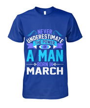 A man born in March Unisex Cotton Tee