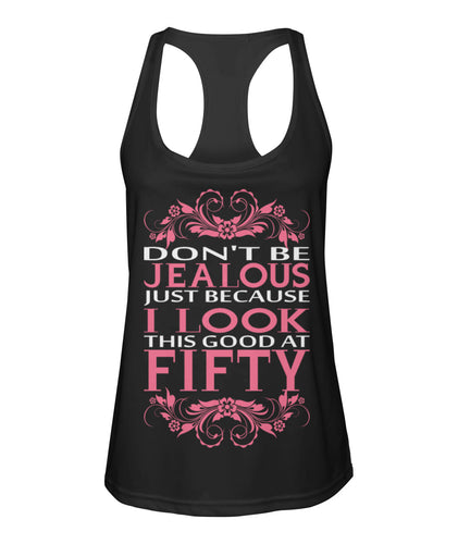 I look this good at fifty Women's Racerback Sport Tank