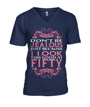 I look this good at fifty Mens V-Neck