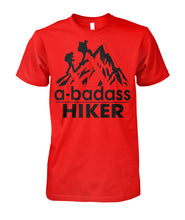 A Bad Ass Hiker T-shirts