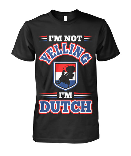 I'm dutch Unisex Cotton Tee