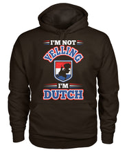 I'm dutch Gildan Hoodie