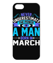 A man born in March iPhone 5/5s Case