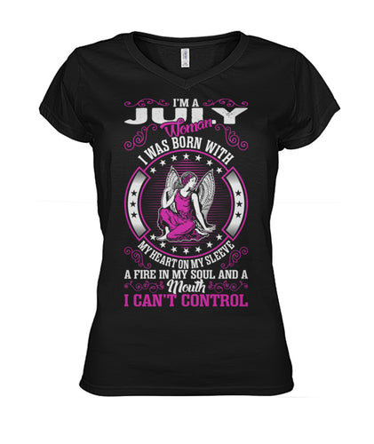 I'm a July woman Women's V-Neck