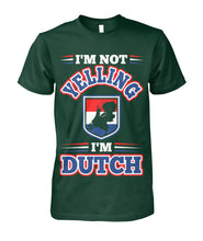I'm dutch Unisex Cotton Tee