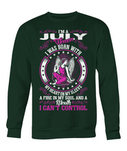 I'm a July woman Crew Neck Sweatshirt