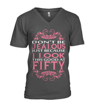 I look this good at fifty Mens V-Neck