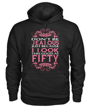 I look this good at fifty Gildan Hoodie