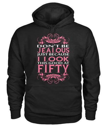 I look this good at fifty Gildan Hoodie