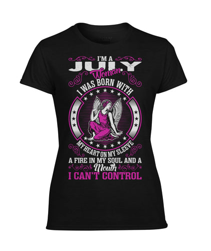 I'm a July woman Women's Performance Tee