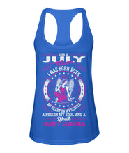 I'm a July woman Women's Racerback Sport Tank
