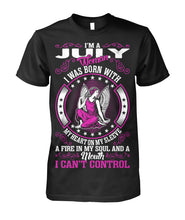 I'm a July woman Unisex Cotton Tee