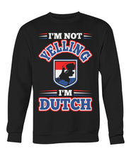 I'm dutch Crew Neck Sweatshirt