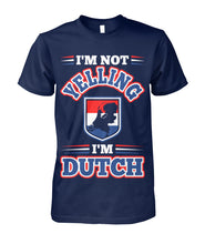 I'm dutch Unisex Cotton Tee