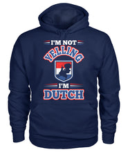 I'm dutch Gildan Hoodie