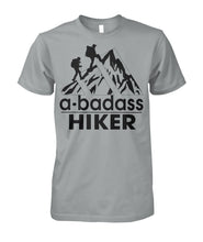 A Bad Ass Hiker T-shirts