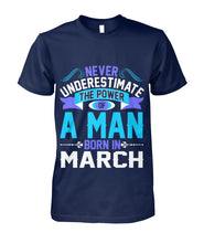 A man born in March Unisex Cotton Tee
